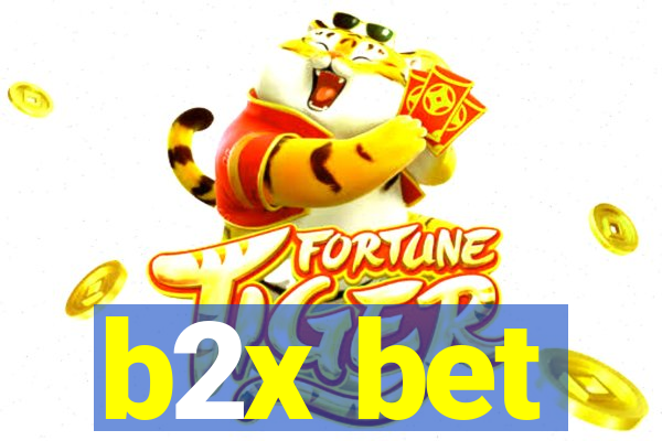 b2x bet